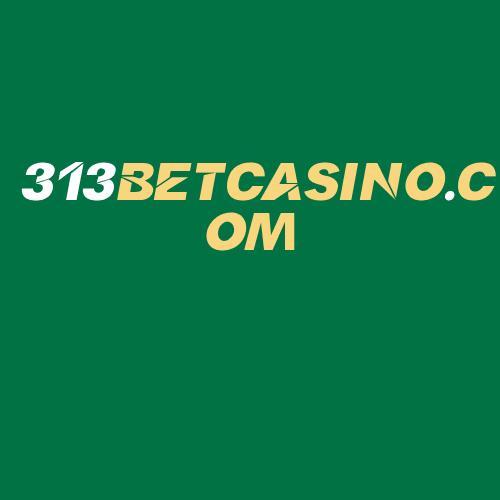 Logo da 313BETCASINO